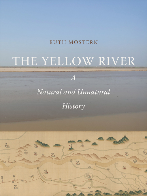 Title details for The Yellow River by Ruth Mostern - Available